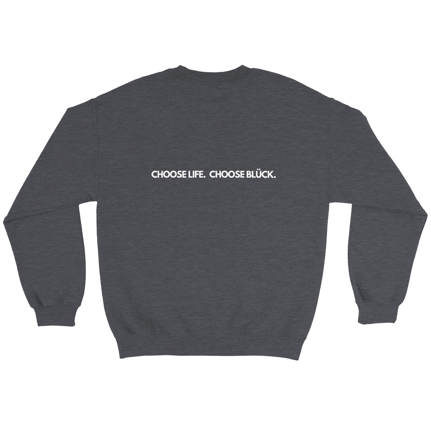 CHOISISSEZ LA VIE, CHOISISSEZ LE BLEU | SWEAT-SHIRT