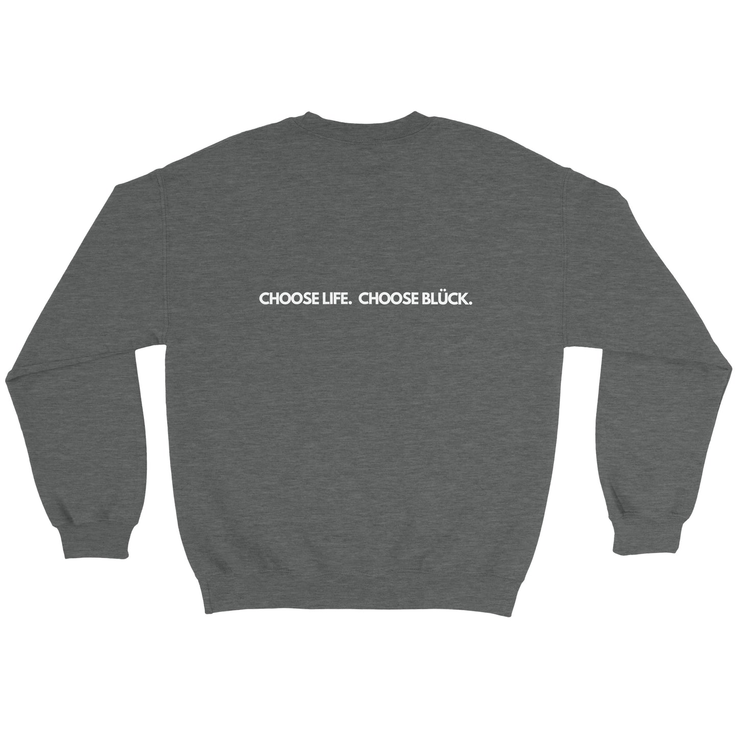 CHOISISSEZ LA VIE, CHOISISSEZ LE BLEU | SWEAT-SHIRT
