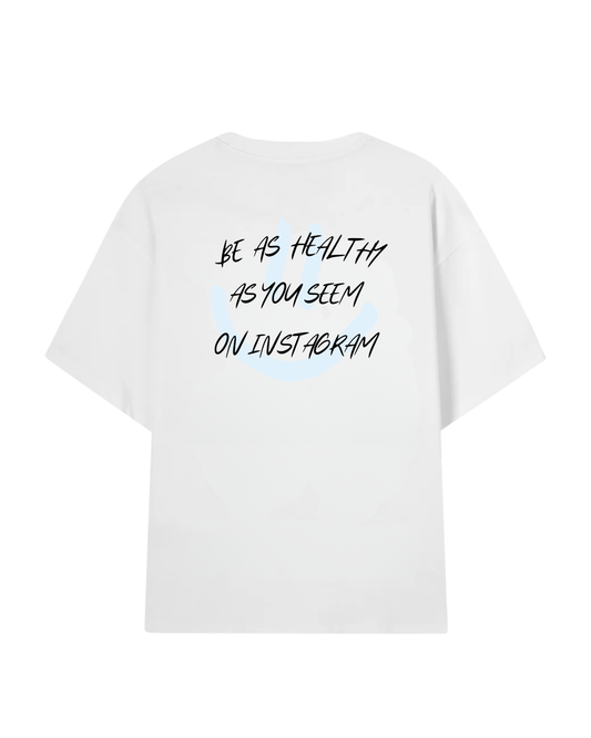 Statement t-shirt by Blück: "Be as healthy as you seem on Instagram." For mindful, health-conscious souls breaking free from smoking. Comfortable and clean-cut, it’s the perfect reminder to live authentically — on and off camera.